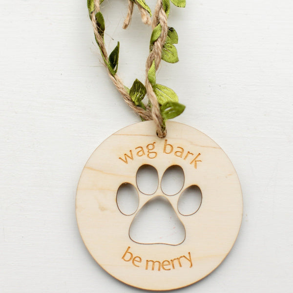 Wag Bark Be Merry Ornament