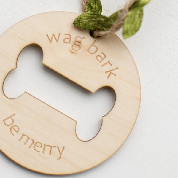 Wag Bark Be Merry Ornament